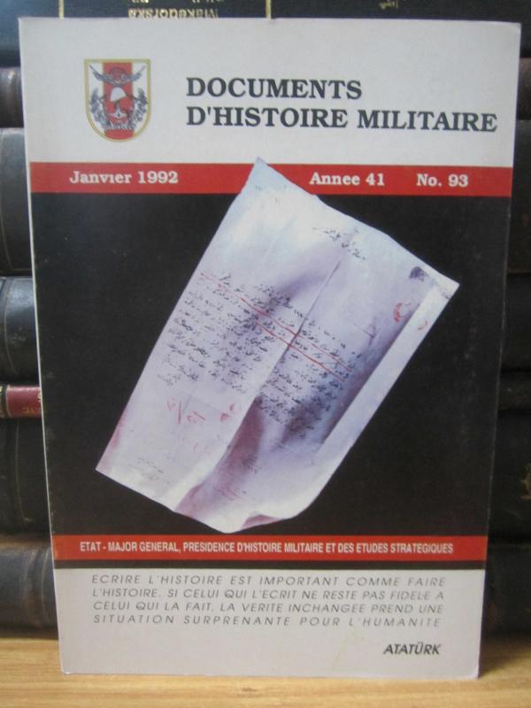 ETAT - Major General Presidence D'Histoire Militaire et Des Etudes Strategiques - Documents D'Histoire Militaire - Janvier 1992 - Annee 41 - No 93
