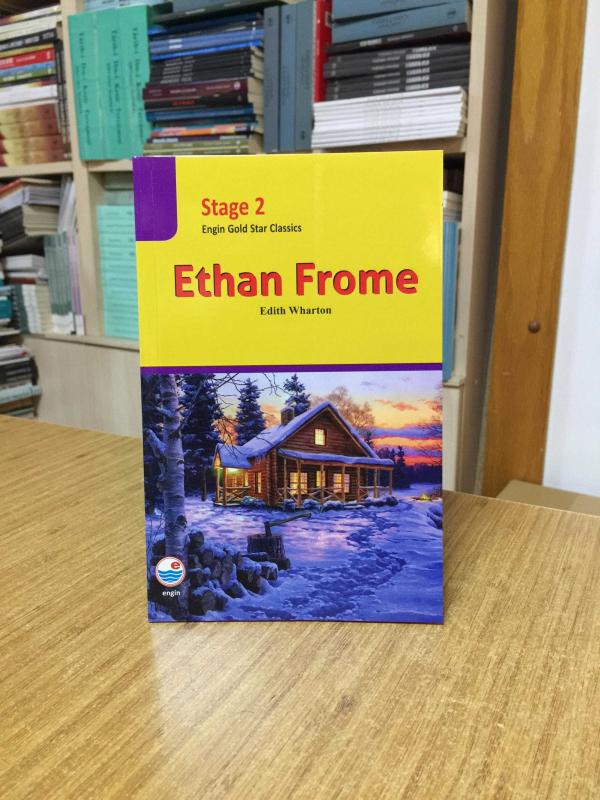 Ethan Frome - Edith Wharton / Engin Gold Star Classics Stage 2