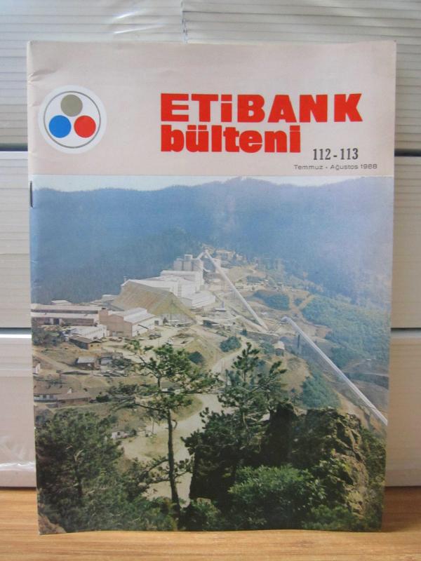 ETİBANK Bülteni - Sayı 112-113 - Temmuz Ağustos 1988