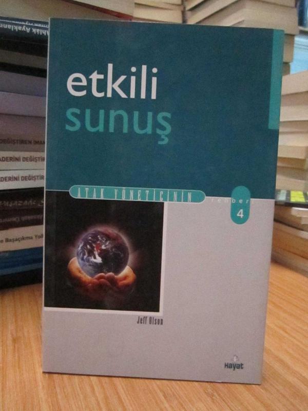 Etkili Sunuş (Atak Yöneticinin Rehberi 4)