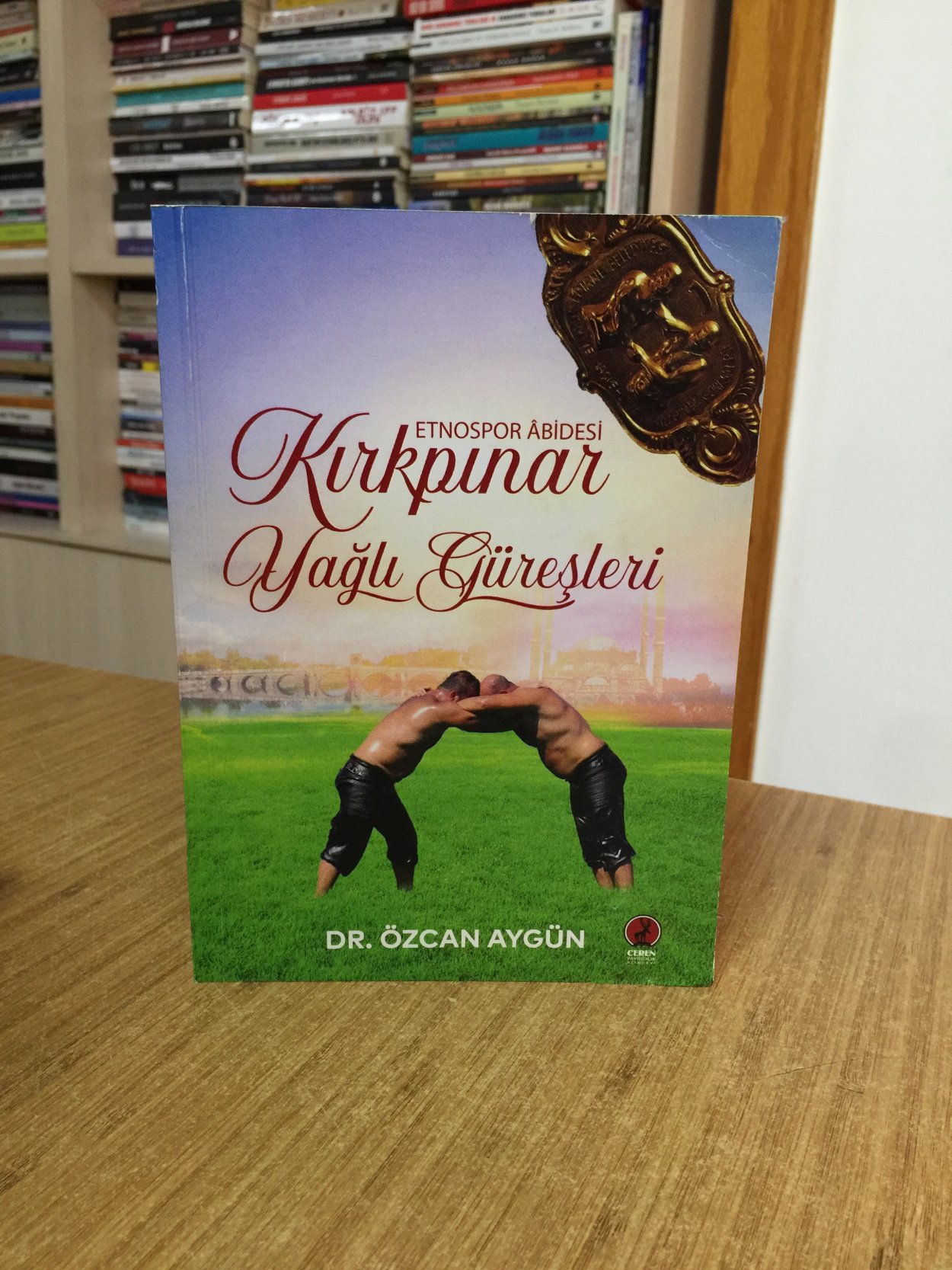 Etnospor Abidesi Kırkpınar Yağlı Güreşleri - Dr. Özcan Aygün