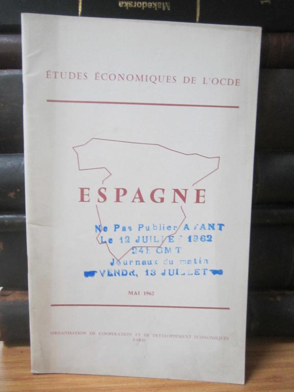 Etudes Economiques de L'OCDE - Espagne - Mai 1962