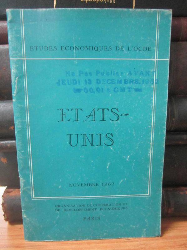 Etudes Economiques de L'OCDE - Etats-Unis - Novembre 1962
