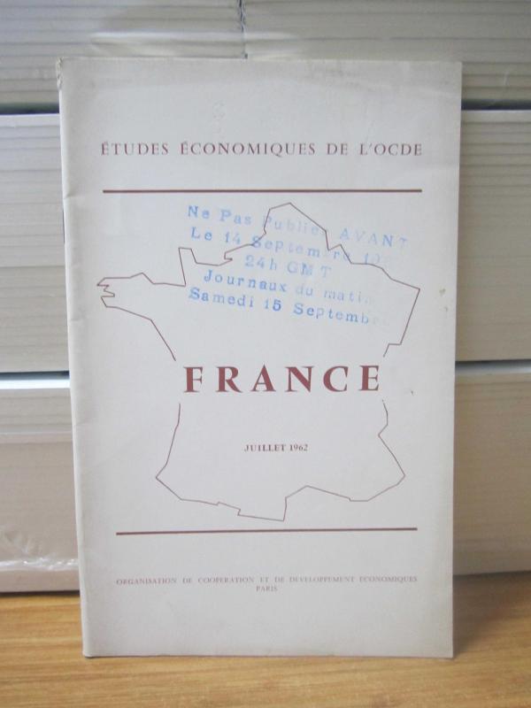 Etudes Economiques de L'OCDE - France - Juillet 1962