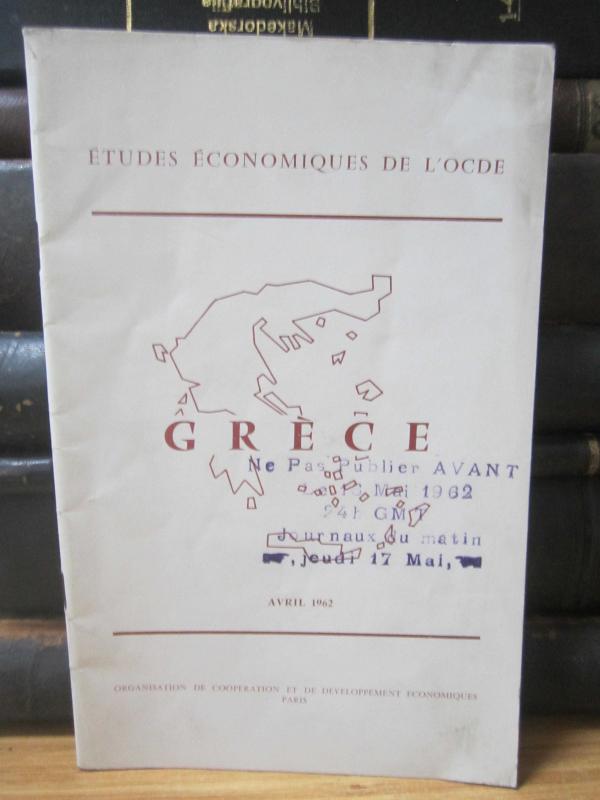 Etudes Economiques de L'OCDE - Grece - Avril 1962