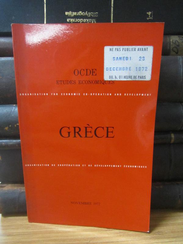 Etudes Economiques de L'OCDE - Grece - Novembre 1972
