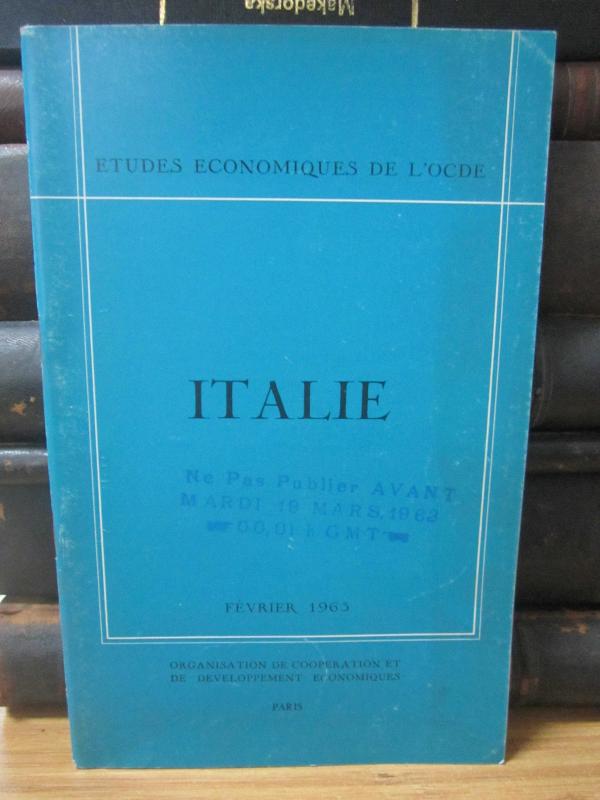 Etudes Economiques de L'OCDE - Italie - Fevrier 1963
