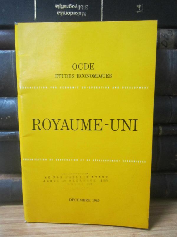 Etudes Economiques de L'OCDE - Royaume-Uni -Decembre 1969
