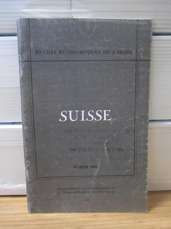 Etudes Economiques de L'OCDE - Suisse - Fevrier 1964