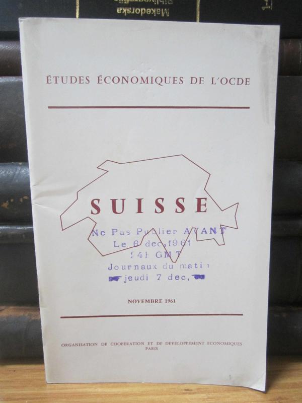 Etudes Economiques de L'OCDE - Suisse - Novembre 1961