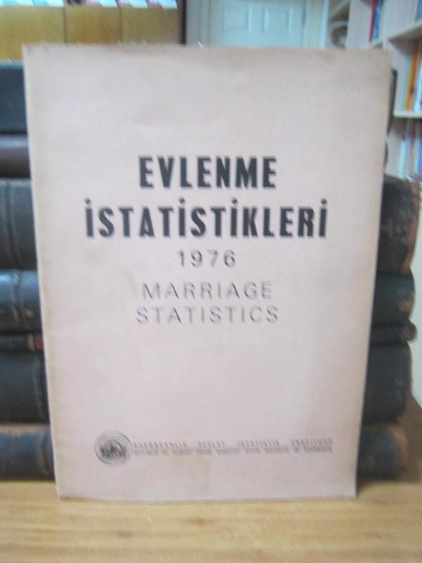 Evlenme İstatistikleri 1976 - Başbakanlık Devlet İstatistik Enstitüsü