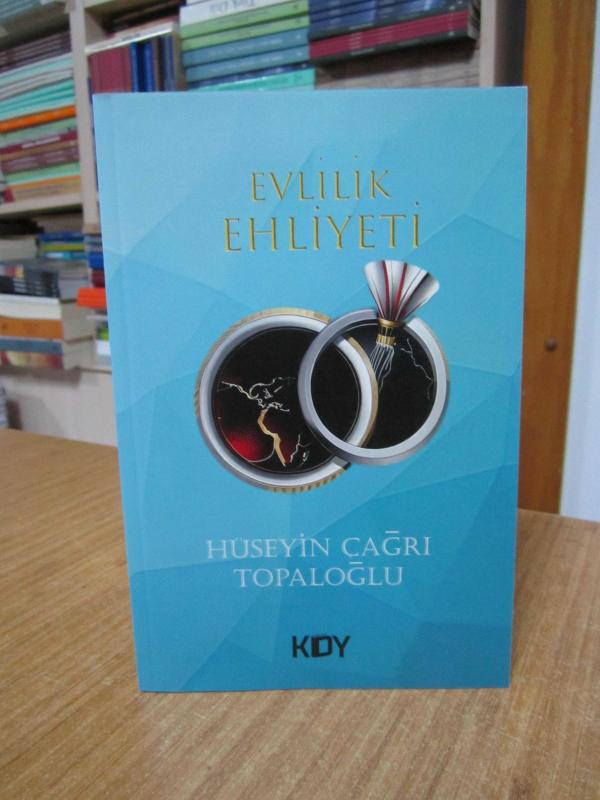 Evlilik Ehliyeti - Hüseyin Çağrı Topaloğlu