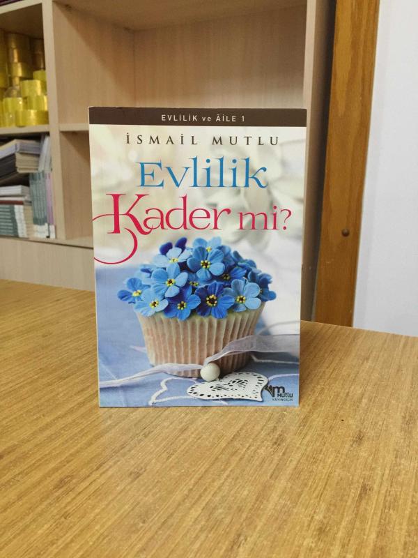 Evlilik Kader Mi? - İsmail Mutlu