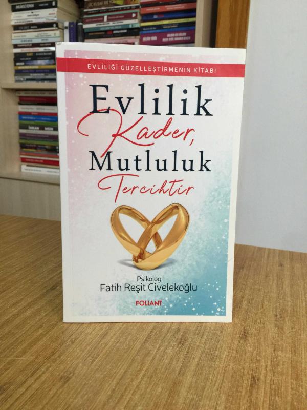 Evlilik Kader Mutluluk Tercihtir - Fatih Reşit Civelekoğlu