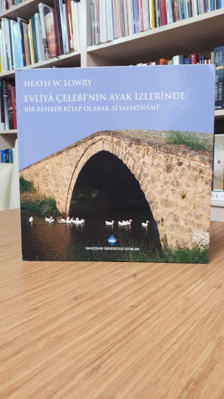 Evliya Çelebi'nin Ayak İzlerinde Bir Rehber Kitap Olarak Seyahatname