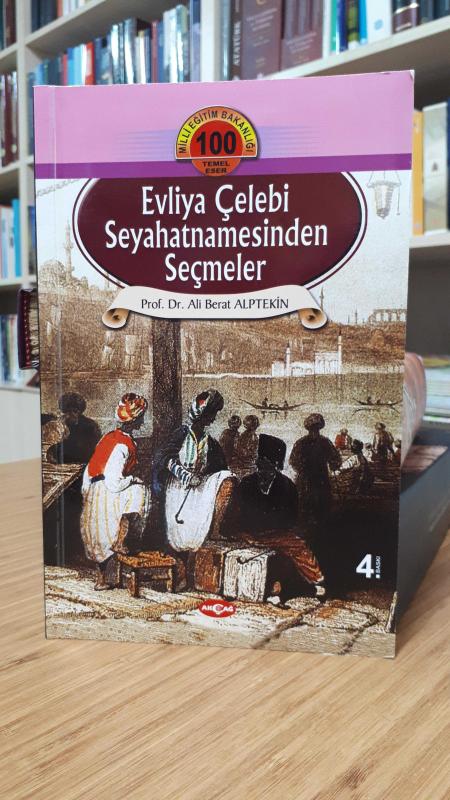 Evliya Çelebi Seyahatnamesinden Seçmeler