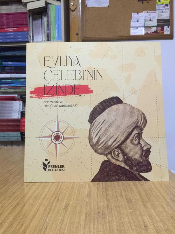 Evliye Çelebi'nin İzinde - Gezi Yazısı ve Fotoğraf Yarışmaları