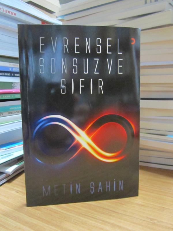Evrensel Sonsuz ve Sıfır - Metin Şahin
