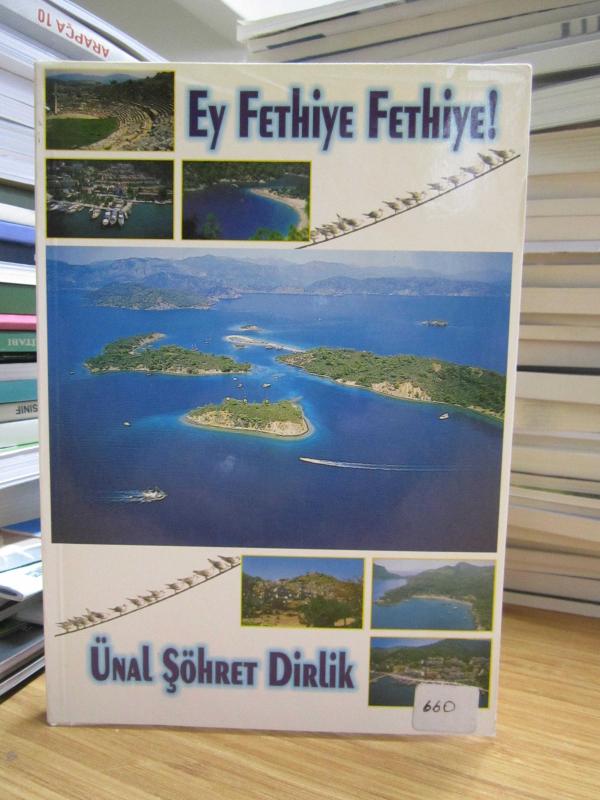 Ey Fethiye Fethiye - Ünal Şöhret Dirlik