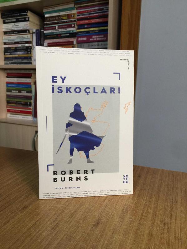 Ey İskoçlar - Robert Burns