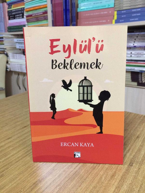 Eylül'ü Beklemek - Ercan Kaya