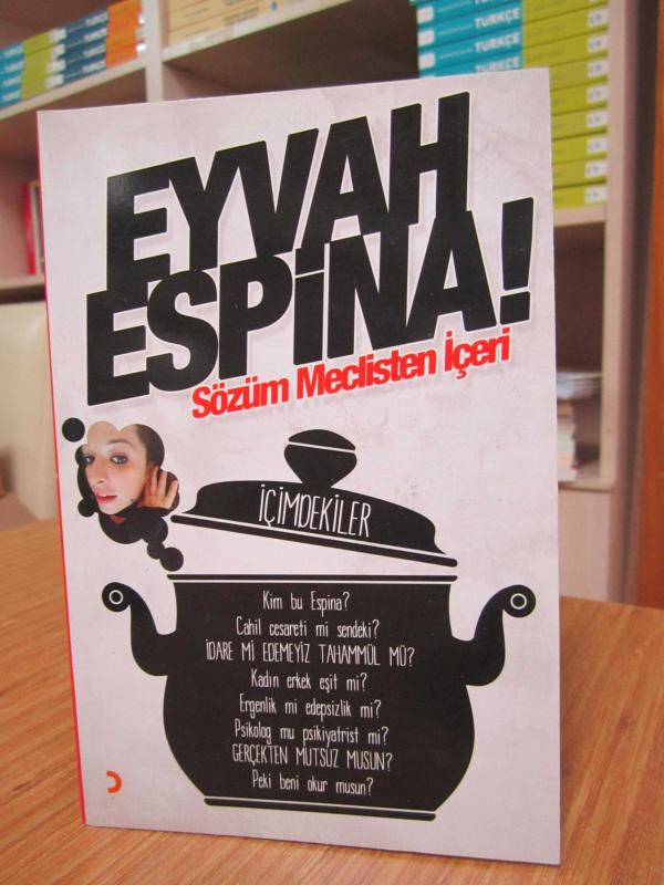 Eyvah Espina - Sözüm Meclisten İçeri