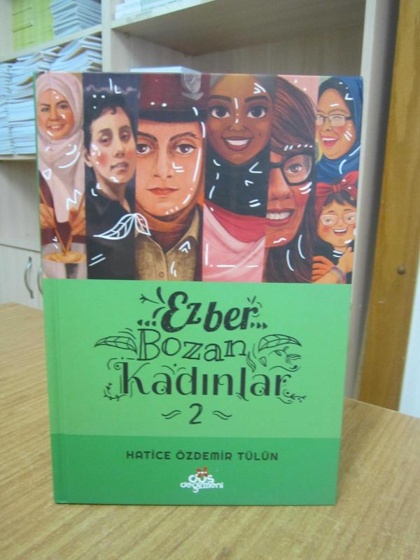 Ezber Bozan Kadınlar 2 - Hatice Özdemir Tülün [Ciltli]