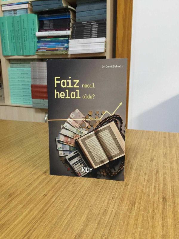 Faiz Nasıl Helal Oldu? - Dr. Cemil Şahinöz