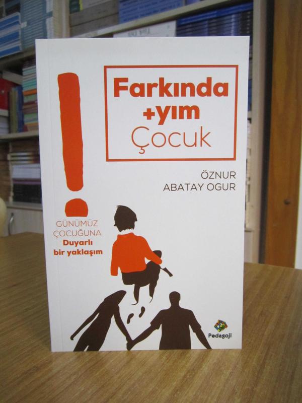 Farkındayım Çocuk - Öznur Abatay Ogur