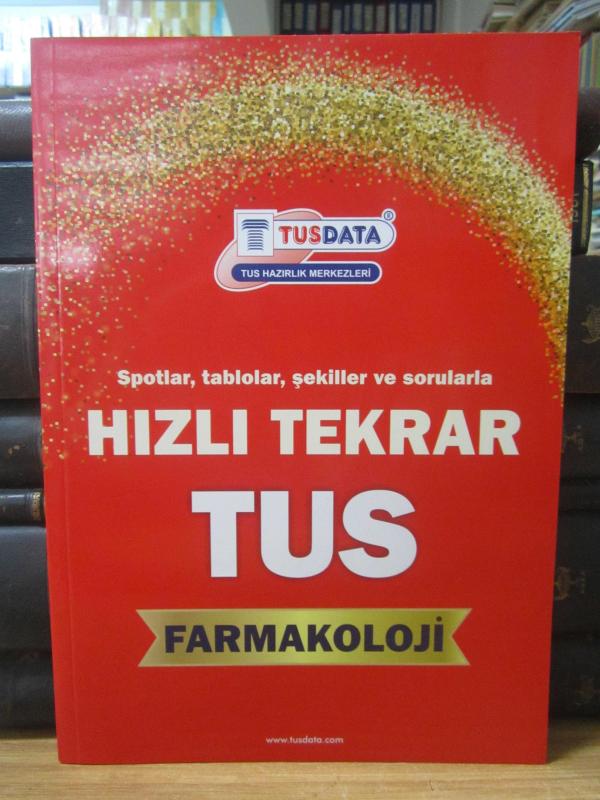 Farmakoloji Yıl 5 - Hızlı Tekrar TUS - Spotlar Tablolar Şekiller ve Sorularla