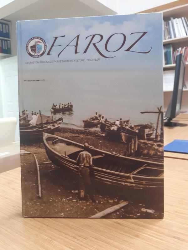 Faroz - Geçmişten Günümüze Faroz Tarihi ve Kültürel Değerleri