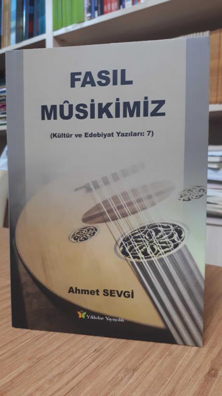 Fasıl Musikimiz - Ahmet Sevgi