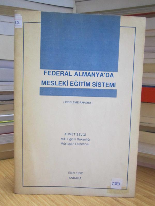 Federal Almanya'da Mesleki Eğitim Sistemi (İnceleme Raporu)