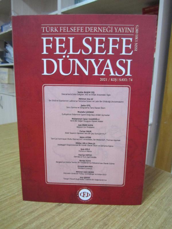 FELSEFE DÜNYASI Dergisi - Sayı 74 - Kış 2021 - Türk Felsefe Derneği