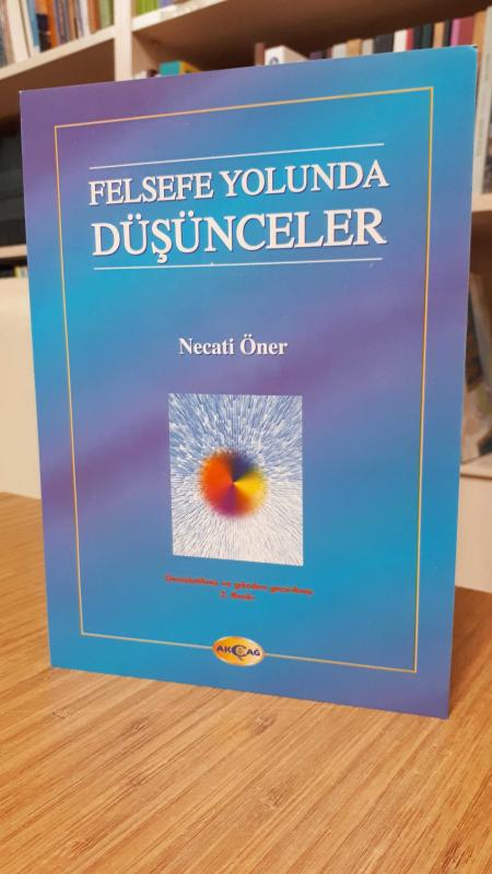 Felsefe Yolunda Düşünceler (2. Baskı)