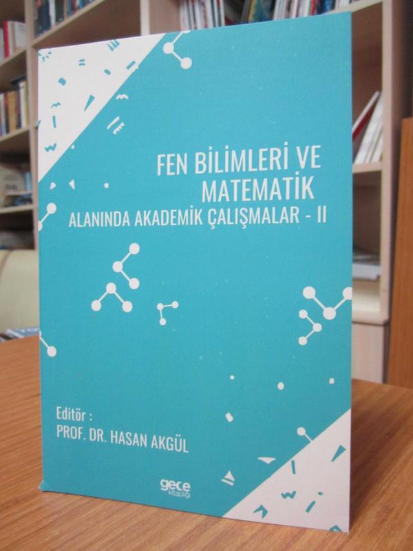Fen Bilimleri ve Matematik Alanında Akademik Çalışmalar - 2
