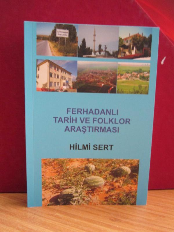Ferhadanlı Tarih ve Folklor Araştırması