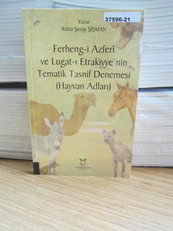 Ferheng-İ Azferi ve Lugat-ı Etrakiyye'nin Tematik Tasnif Denemesi - Hayvan Adları