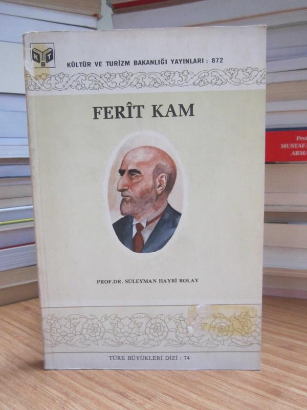 Ferit Kam - Prof. Dr. Süleyman Hayri Bolay
