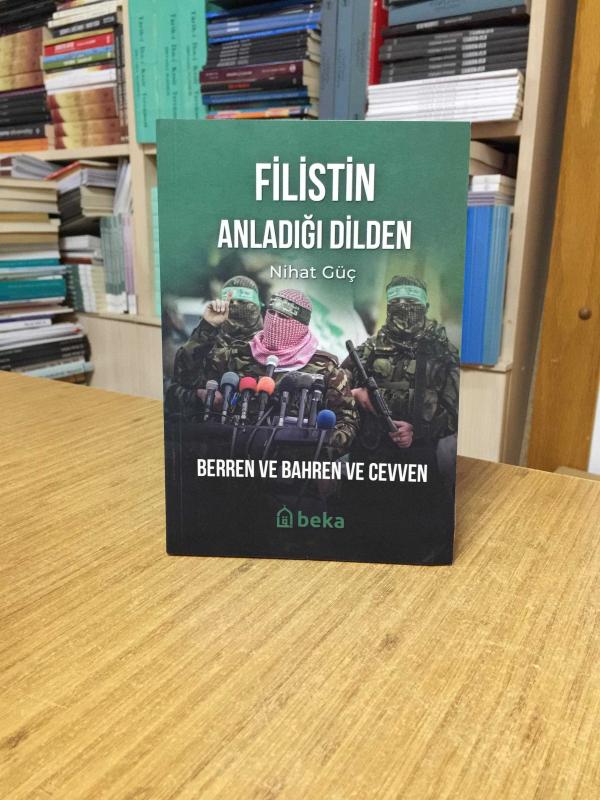 Filistin Anladığı Dilden - Nihat Güç