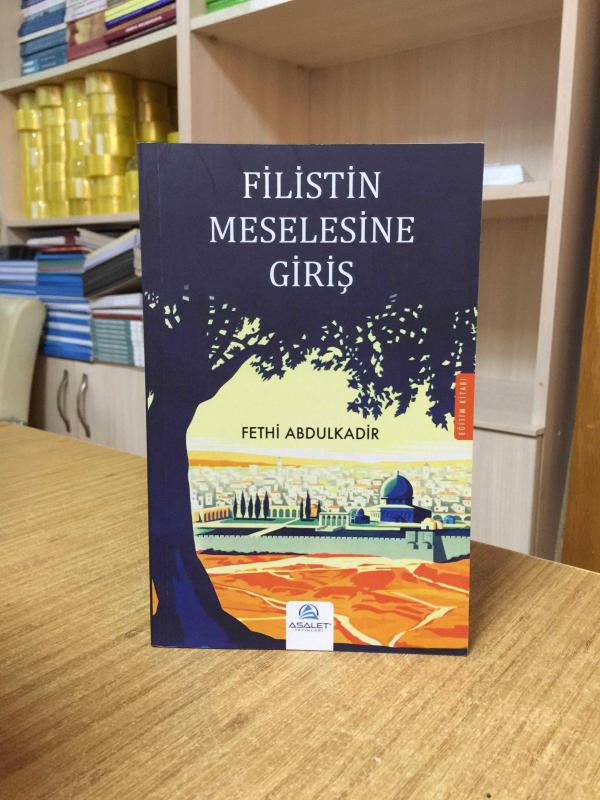 Filistin Meselesine Giriş - Fethi Abdulkadir