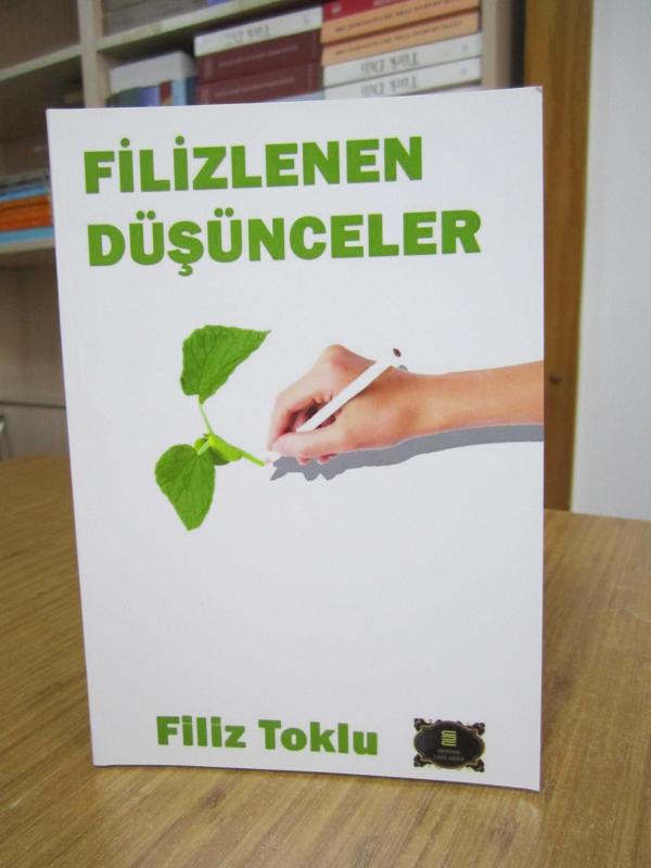 Filizlenen Düşünceler - Filiz Toklu