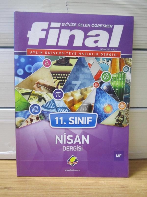 Final Aylık Üniversiteye Hazırlık Dergisi - 11.Sınıf MF - Nisan 2017 Dergisi