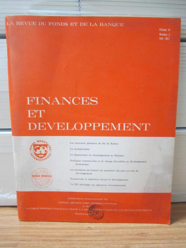FINANCES ET DEVELOPPEMENT - Vol 4 No 2 - Juin 1967 - La Revue du Fonds et de la Banque - Fonds Monétaire International