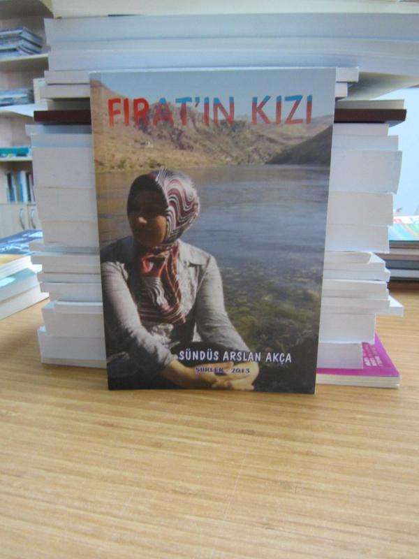 Fırat'ın Kızı - Sündüs Arslan Akça
