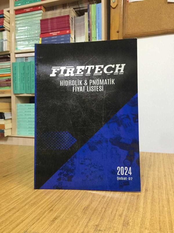FIRETECH Hidrolik & Pnömatik Fiyat Listesi 2024 (Şubat-02)