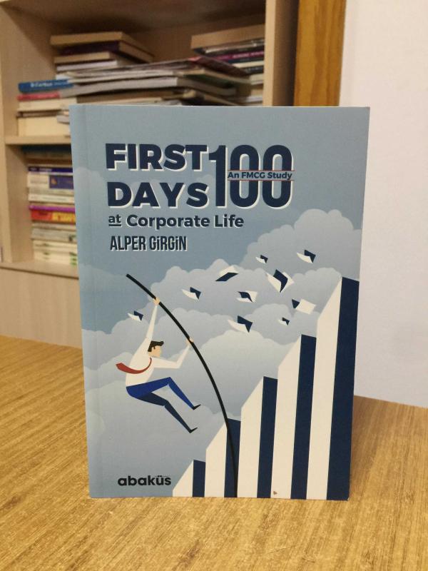 First 100 Days At Corporate Life - Alper Girgin