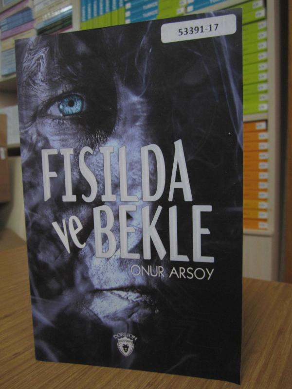 Fısılda ve Bekle - Onur Arsoy