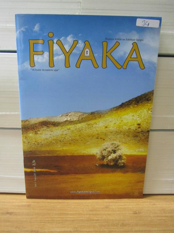 FİYAKA Düşünce Kültür ve Edebiyat Dergisi - Sayı 23 - Yıl 2019