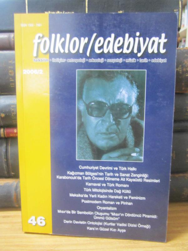 Folklor/Edebiyat Dergisi - Cild 12 Sayı 46 - Yıl 2006/2